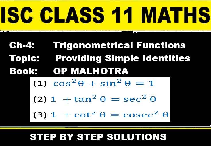 Trigonometrical Functions Class 11 OP Malhotra Exe-4B ISC Maths Solutions
