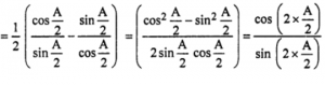 Que-15: cotA = (1/2) [cot(A/2)-tan(A/2)]