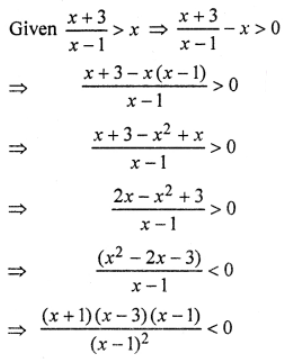Que-15: (x+3)/(x−1) > x