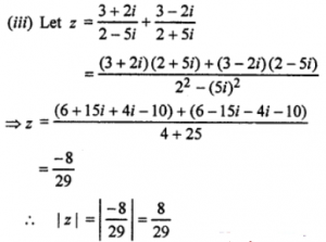 Que-5: Find the modulus of the following using the property of modulus. (iii) (3+2i)/(2−5i) + (3−2i)/(2+5i) 