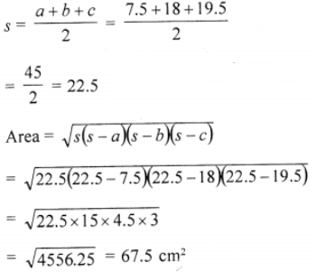 Que-4: Find the area of the triangle whose sides are (iv) 7.5 cm, 18 cm, 19.5 cm