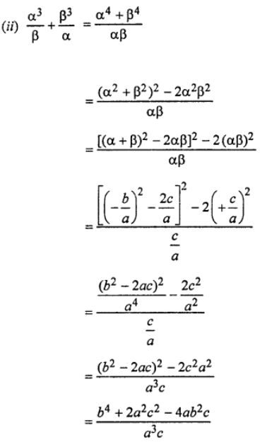 Que-10: If α, ß are the roots of ax² + bx + c = 0, find the values of (ii) (α³/β) + (β³/α)