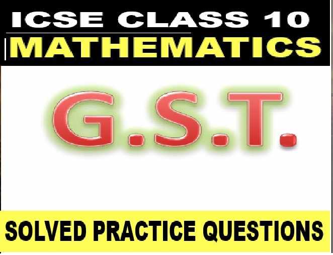 GST Exercise 1A Class-10 Concise Maths Selina Solution