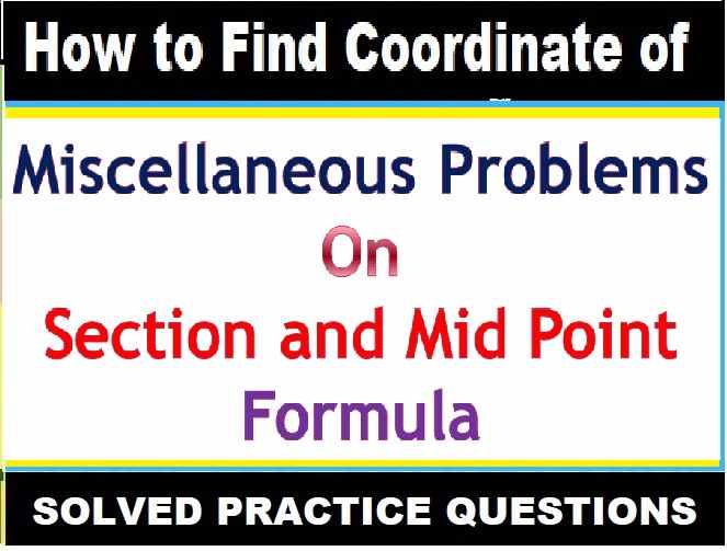 Section and Mid-Point Formula Exe-13C Class-10 Concise Maths Solution