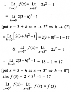 Que-1:Examine the continuity of the function f(x) = 2x² – 1 at x = 3.