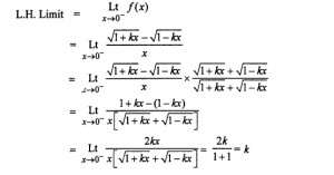 Que-18:Find the value of k, for which f(x)={√1+kx-√1-kx, if -1≤x<0                                                                          {2x+1/x-1 , if 0≤x<1 is continuos at x=0.