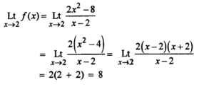 Que-21:The function f(x) =2x²-8/x-2 is undefined at x = 2. What value should be assigned to f (2) so that f (x) is continuous at x = 2 ?
