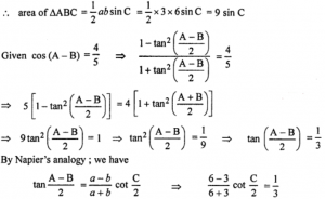 (vi) If in a ∆ABC, a = 6, b = 3 and cos (A – B) = 4/5, find its area. 