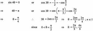 Que-7: sin 7θ + sin 4θ + sin θ = 0, 0 < θ < π/2