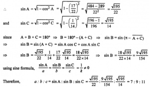 Que-25: In a ∆ABC, if cos A = 17/22, cos C = 1/14, prove that the ratio of the sides is 7 : 9 :11.