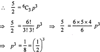Que-5: Write down the fourth term in the binomial expansion of [px+(1/x)]. If this term is independent of x, find the value of n. With this value of n, calculate the value of p given that the fourth term is equal to 5/2