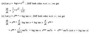 Que-4: (i) log (ex + e-x) (ii) log{ex/(ex+1)} (iii)(ex)-(e-x)/(ex)+(e-x) (iv) log x+ e√x (v) (etanx ).log tan x (vi) (ex)+ log x / sin 3x