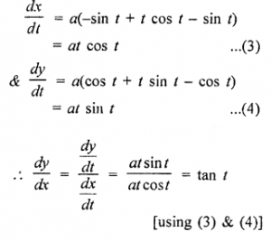Que-7: x = a(cos t + t sin t), y = a(sin t – t cos t).