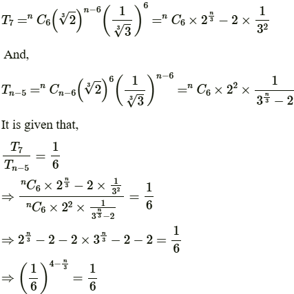 Que-21: Find n in the binomial [√2+(1/√3)]^n, if the ratio of the 7th term from the beginning to the 7th term from the end is 1/6.