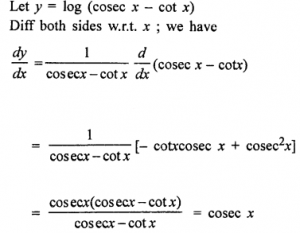 Que-3: log (cosecx - cotx)