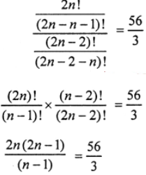 Que-5: 2nPn + 1 : 2n – 2Pn = 56 : 3