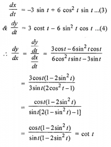 Que-8: x = 3 cos t – 2 cos3 t, y = 3 sin t – 2 sin³t.