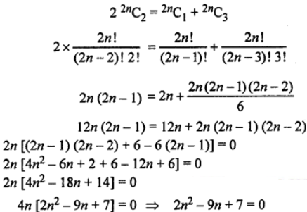 If the coefficients of second, third and fourth terms in the expansion of (1 + x)2n are in A.P., show that 2n2 – 9n + 7 = 0. 