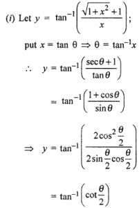 Que-26: (i) tan-1 ((√(1+x²) + 1)/x) (ii) tan-1 ((√(1+a²x²) - 1)/ax)