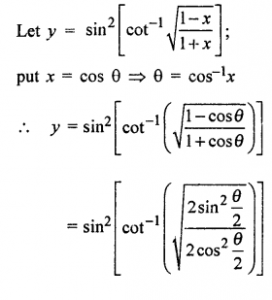 Que-27: sin²[cot-1 (√1-x/1+x)]
