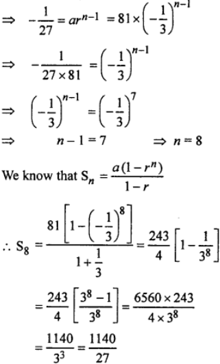 Que-4: Find the sum of the series 81 – 27 + 9 – … – 1/27