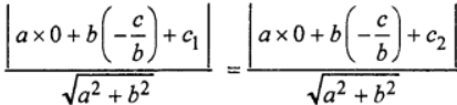 Que-12: Show that the equation to the parallel line mid-way between the parallel lines ax + by + c1 = 0 and ax + by + c2 = 0 is ax + by + {(c1+c2)/2} = 0.