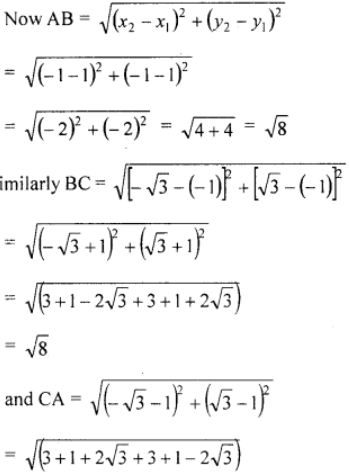 Show that ABC is an equilateral triangle if A, B, C, have the following coordinates: (ii) A (1, 1), B (-1, -1), C (-√3, √3).