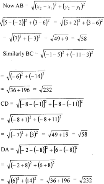 Que-14: Show that the points (-2, 6),(5, 3), (-1, -11) and (-8, -8) are the vertices of a rectangle.