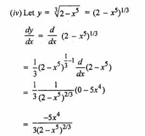 Que-1:(i) (5x + 7)10 (ii) 5/3x-1 (iii) √2-x^6 (iv) (2-x^5)^1/3 (v) (x²-5)^4