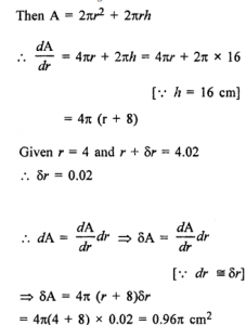Que-9: A closed circular cylinder has height 16 cm, and radius r cm. The total surface area is A cm². Prove that dA/dr = 4π(r + 8).