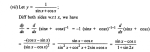 Que-5: (i) x³/3x-2 (ii)x/sinx (iii) 1+cosx/1-cosx (iv) x²-√(1+x) (v) sin 2x cos² x (vi) tan4 7x (vii) 1/sinx + cosx (viii) 1+cosx/x