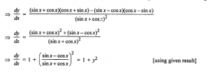 Que-6:Given that y =sinx-cosx/sinx+cosx show that dy/dx=1+y².