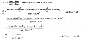 Que-10:If y =(Secx - Tanx/Secx + Tanx), show that dy/dx= -2 Secx/(Secx + Tanx)²