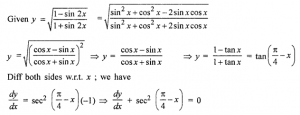 Que-14:If y=√1-Sin2x / 1+Sin2x , show that dy/dx + Sec²(π/4 -x) = 0