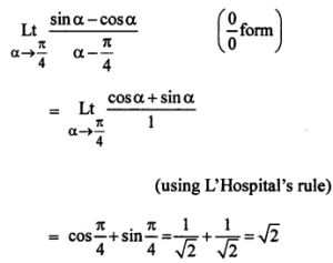 Que-10: lim(α→π/4)(sin α - cos α/α - π/4)