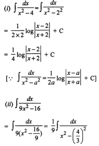 Que-2: (i)∫dx/x²-4 (ii) ∫dx/9x²-16 (iii) ∫dy/25-16y² (iv) ∫dx/18-2x²