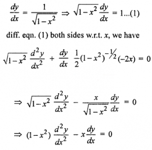 Que-6: (i) If y = tan-1 x, prove that (1 + x²) d²y/dx² + 2x dy/dx = 0. (ii) If y = sin-1x, then show that (1 + x²) d²y/dx² - x dy/dx = 0.