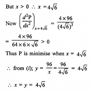 Que-9: (i) Show that the rectangle of maximum perimeter which can be inscribed in a circle of radius a is a square of side a√2. (ii) Find the dimensions of the rectangle of area 96 sq cm whose perimeter is the least. Find also its perimeter.