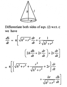 Que-16: The radius of the base of a certain cone is increasing, at the rate of 3 cm per minute and the altitude is decreasing at the rate of 4 cm per minute. Find the rate of change of total surface of the cone when the radius is 7 cm and the altitude is 24 cm.