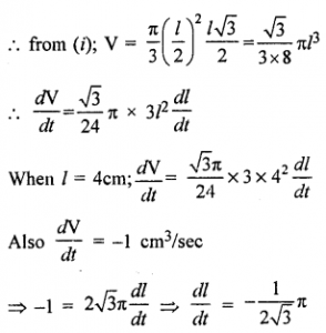 Que-17: Water is dripping out at the steady rate of 1 c.c. per second through a tiny hole at the vertex of a conical vessel whose axis is vertical. When the slant height of the water in the filter is 4 cm, find the rate of decrease of (i) the slant height of water, (ii) the area of the water surface, given that the vertical angle of the vessaf is 60°.