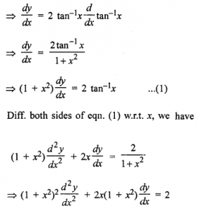 Que-10: If y = (tan-1 x)², prove that (x²+1)² d²y/dx² + 2x (x²+1) dy/dx = 2.