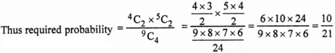 Que-14: (i) Out of 9 outstanding students in a college, there are 4 boys and 5 girls. A team of 4 students is to be selected for a quiz programme. Find the probability that 2 are girls and 2 are boys. 