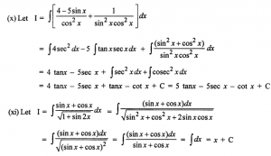 Que-6: (i) 1/1+cosx (ii) 1/1-cos2x (iii) 1/1-sinx (iv) 1-cos2x/1+cos2x (v) √1+cosx (vi) √1+sin2x (vii) cosx√1+cos2x (viii) sinx√1-cos2x (ix) cosx-sinx/cosx+sinx (2+2sin2x) (x) 4-5sinx/cos²x + 1/sin²x.cos²x (xi) sinx+cosx/√1+sin2x