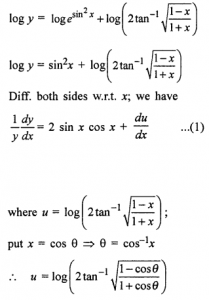 Que-18: Find dy/dx if (i) y = log (xx + cosec² x) (ii) y = esin²x(2tan-1√1-x/1+x) (iii) xy = yx (iv) (cos x)y = (siny)x 