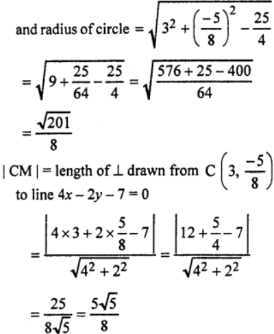 Que-3: Find the intercept made by the circle 4x2 + 4y2 – 24x + 5y + 25 = 0 on the st. line 4x – 2y = 7.