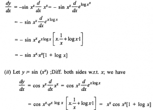 Que-17: (i) cos xx (ii) sin (xx) (iii) If y = (tan πx/4)4/πx, find dy/dx at x = 1.