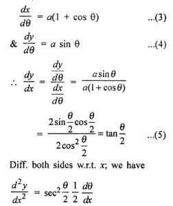 Que-17: Find d²y/dx² when θ = π/2 : (i) x = a(θ + sin θ), y = a(1 – cos θ) (ii) x = a(1 – cos θ), y = a(θ + sin θ).