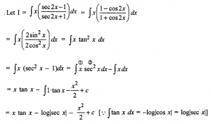 Que-28: ∫x(sec2x-1/sec2x+1) dx
