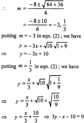 Que-7: Tangents from an external point. Find the equations of the tangents to the circle x2 + y2 = 10 through the external point (4, – 2).