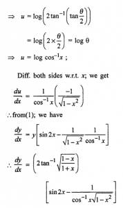 Que-18: Find dy/dx if (i) y = log (xx + cosec² x) (ii) y = esin²x(2tan-1√1-x/1+x) (iii) xy = yx (iv) (cos x)y = (siny)x 